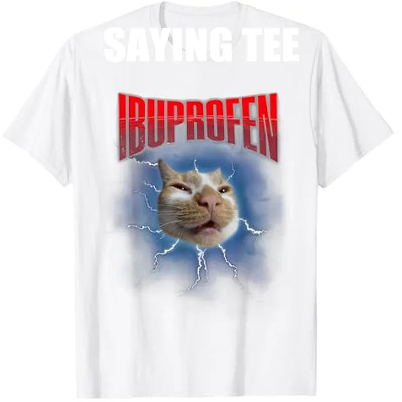 Funny Ibuprofen Cat Meme T-Shirt – Unisex Graphic Cotton Tee