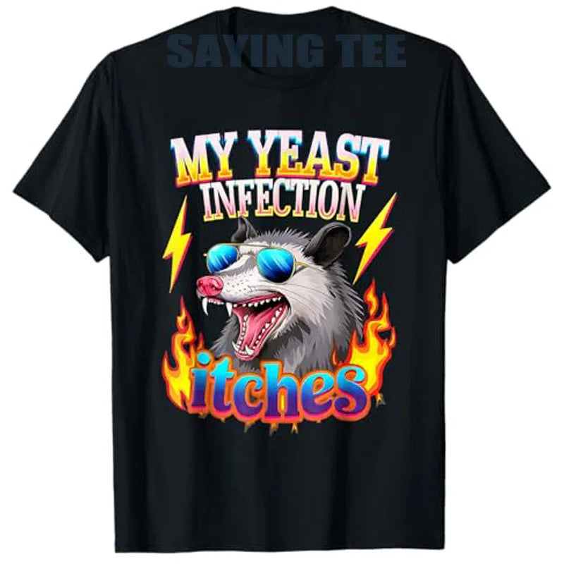 My Yeast Infection Looks Like Cottage Cheese Inappropriate Humor Graphic T-Shirt