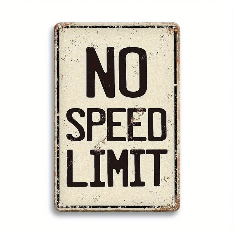 "No Speed Limit" Vintage Metal Tin Sign - Rustic Wall Art Plaque