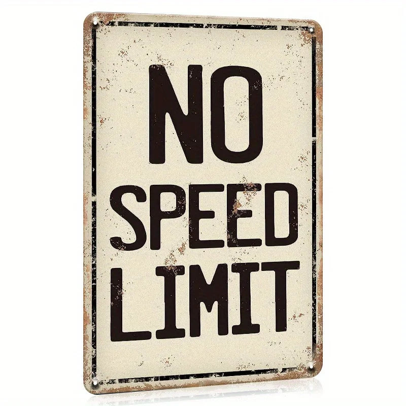 "No Speed Limit" Vintage Metal Tin Sign - Rustic Wall Art Plaque