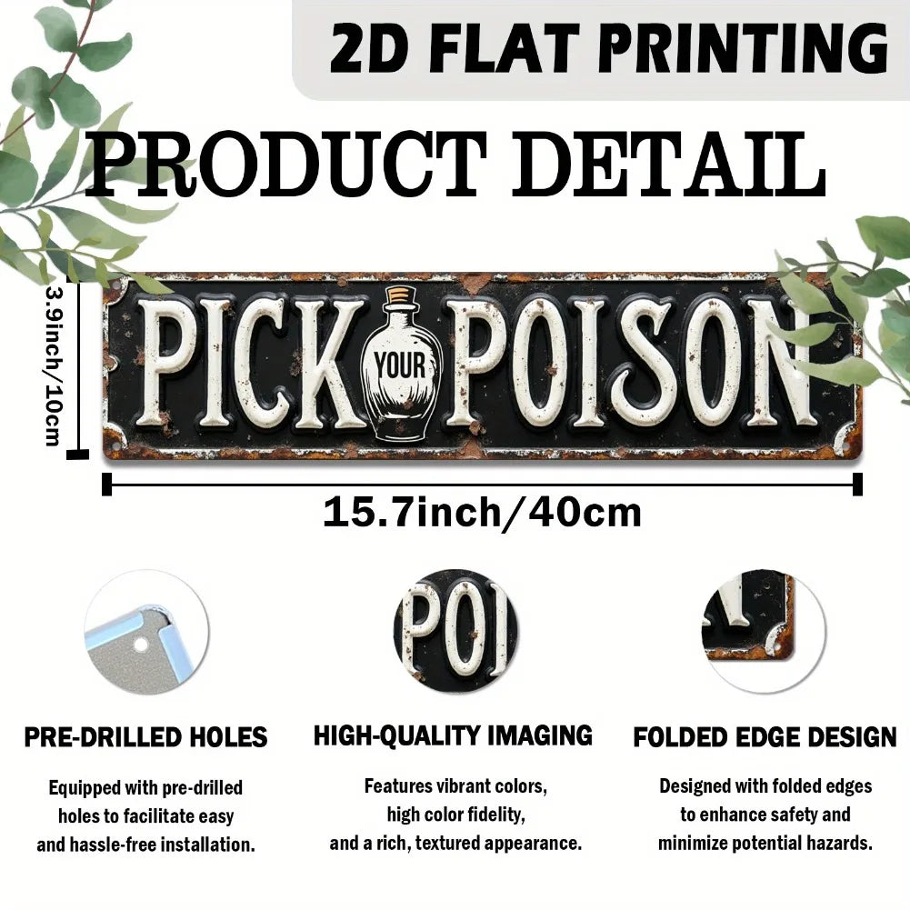 2D Vintage 'Pick Your Poison' Halloween Metal Sign