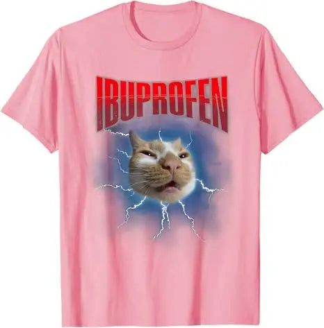 Funny Ibuprofen Cat Meme T-Shirt – Unisex Graphic Cotton Tee