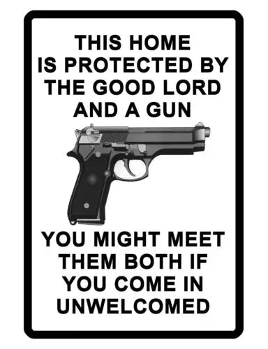 Funny "Protected by Gun and God" No Trespassing Metal Sign